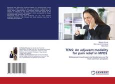 Buchcover von TENS: An adjuvant modality for pain relief in MPDS