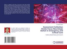Buchcover von Assessment Collection Stroke Focus Neurologic Deficit in Emergency and Critical Care