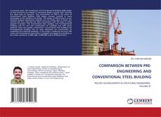 Copertina di COMPARISON BETWEEN PRE-ENGINEERING AND CONVENTIONAL STEEL BUILDING