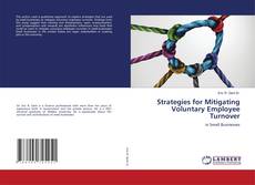 Buchcover von Strategies for Mitigating Voluntary Employee Turnover
