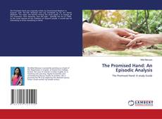 Copertina di The Promised Hand: An Episodic Analysis