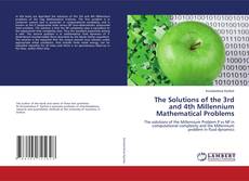 Buchcover von The Solutions of the 3rd and 4th Millennium Mathematical Problems