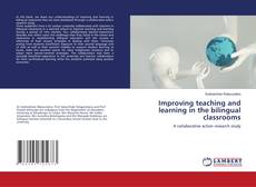 Buchcover von Improving teaching and learning in the bilingual classrooms