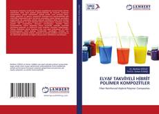 Copertina di ELYAF TAKVİYELİ HİBRİT POLİMER KOMPOZİTLER