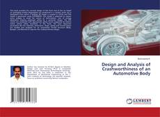 Copertina di Design and Analysis of Crashworthiness of an Automotive Body
