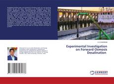 Buchcover von Experimental Investigation on Forward Osmosis Desalination
