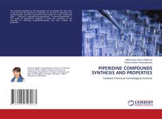 Copertina di PIPERIDINE COMPOUNDS SYNTHESIS AND PROPERTIES