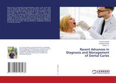 Copertina di Recent Advances in Diagnosis and Management of Dental Caries