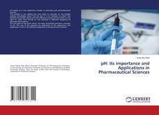 Buchcover von pH: Its importance and Applications in Pharmaceutical Sciences