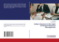 Copertina di Indian Libraries in the Light of Human Resource Management