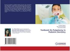 Buchcover von Textbook On Pulpotomy In Pediatric Dentistry