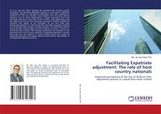 Facilitating Expatriate adjustment: The role of host country nationals的封面