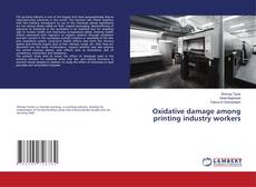 Copertina di Oxidative damage among printing industry workers