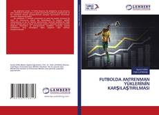 Bookcover of FUTBOLDA ANTRENMAN YüKLER?N?N KAR?ILA?TIRILMASI