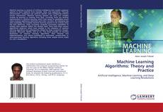 Bookcover of Machine Learning Algorithms: Theory and Practice