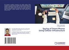 Buchcover von Spying of Smart Phones Using Cellular Infrastructure