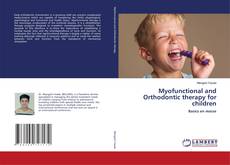 Buchcover von Myofunctional and Orthodontic therapy for children