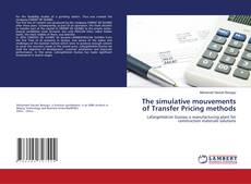 Buchcover von The simulative mouvements of Transfer Pricing methods