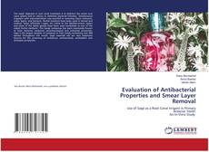 Buchcover von Evaluation of Antibacterial Properties and Smear Layer Removal