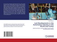 Copertina di Last Developments in the Automotive industry in the World and Turkey