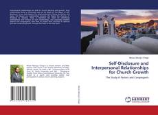 Copertina di Self-Disclosure and Interpersonal Relationships for Church Growth