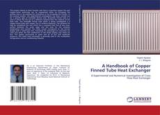 Buchcover von A Handbook of Copper Finned Tube Heat Exchanger