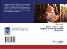 Buchcover von Smart Helmet with Protective Vehicle System Using IoT