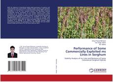 Buchcover von Performance of Some Commercially Exploited ms Lines in Sorghum
