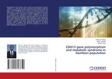 Copertina di CDH13 gene polymorphism and metabolic syndrome in Gambian population