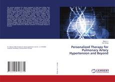 Bookcover of Personalized Therapy for Pulmonary Artery Hypertension and Beyond