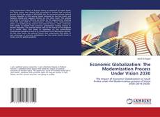 Copertina di Economic Globalization: The Modernization Process Under Vision 2030