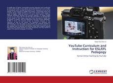 Buchcover von YouTube Curriculum and Instruction for ESL/EFL Pedagogy