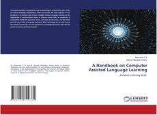 Buchcover von A Handbook on Computer Assisted Language Learning