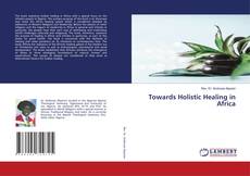 Copertina di Towards Holistic Healing in Africa