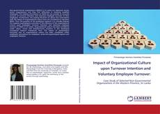 Buchcover von Impact of Organizational Culture upon Turnover Intention and Voluntary Employee Turnover: