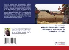 Buchcover von Socioeconomic characters and Media utilization by Nigerian Farmers