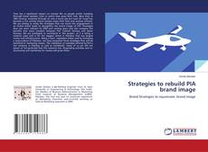 Buchcover von Strategies to rebuild PIA brand image