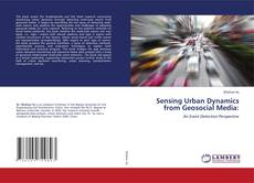 Buchcover von Sensing Urban Dynamics from Geosocial Media: