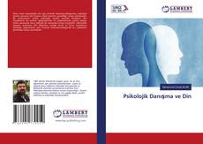 Bookcover of Psikolojik Danışma ve Din