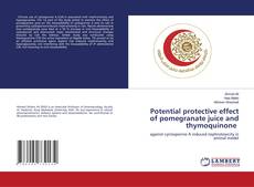 Copertina di Potential protective effect of pomegranate juice and thymoquinone