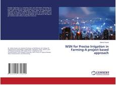 Copertina di WSN for Precise Irrigation in Farming-A project based approach