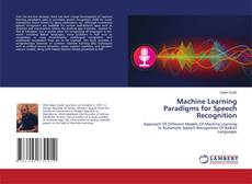 Buchcover von Machine Learning Paradigms for Speech Recognition