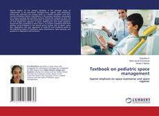 Copertina di Textbook on pediatric space management