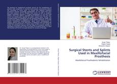 Buchcover von Surgical Stents and Splints Used in Maxillofacial Prosthesis