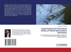 Copertina di Experimental & Theoretical Study of Novel Quinazoline Derivative