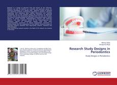 Copertina di Research Study Designs in Periodontics