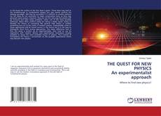 Copertina di THE QUEST FOR NEW PHYSICS An experimentalist approach