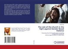 Buchcover von The role of the church in the fight against Gender Based Violence
