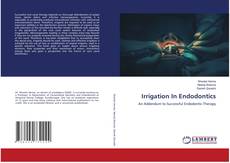 Copertina di Irrigation In Endodontics