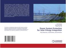 Copertina di Power System Protection for Solar Energy Integration